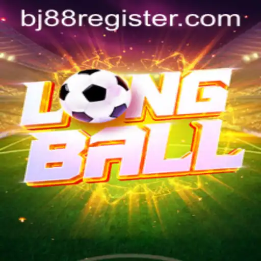 Discovering LongBall: The Exciting Game Revolution with BJ88